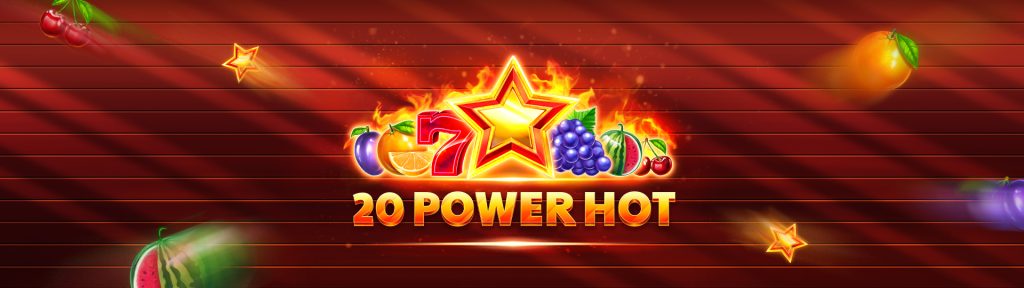 Amusnet Interactive unveils their brand new slot game "20 Power Hot"