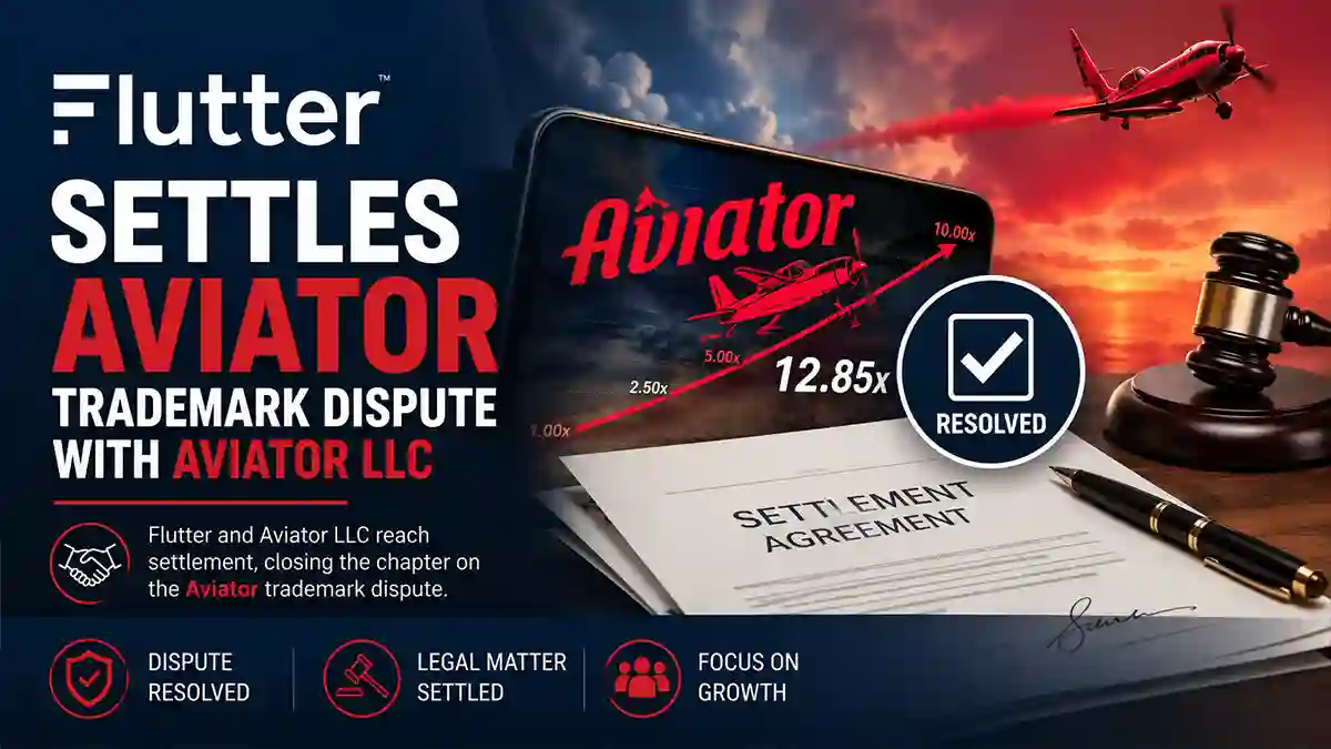 Flutter Settles Aviator Trademark Dispute with Aviator LLC